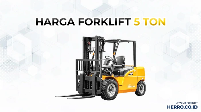 Panduan Memilih Penyedia Rental Forklift untuk Kebutuhan Industri
